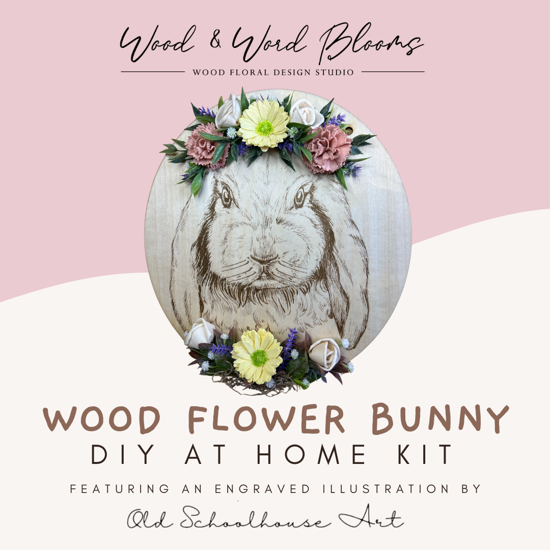 Wood Flower Bunny DIY At Home Kit featuring laser engraved artwork by Old Schoolhouse Art