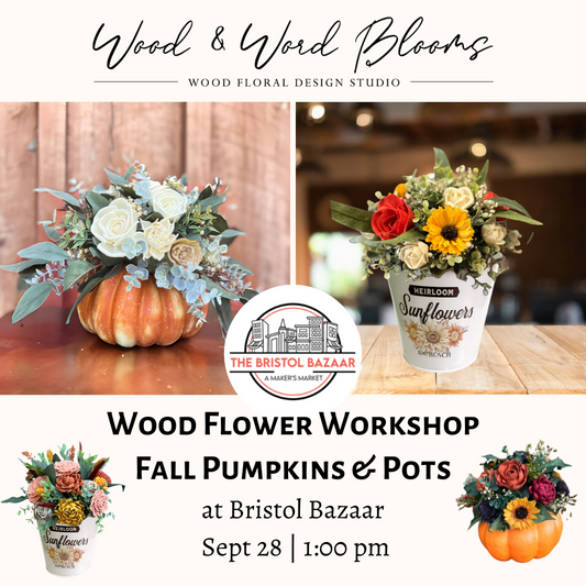 Wood Flower Workshop: Fall Pumpkins & Pots