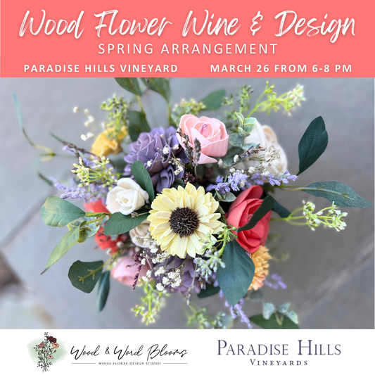 Spring Wood Flower Wine & Design at Paradise Hills | Wallingford, CT