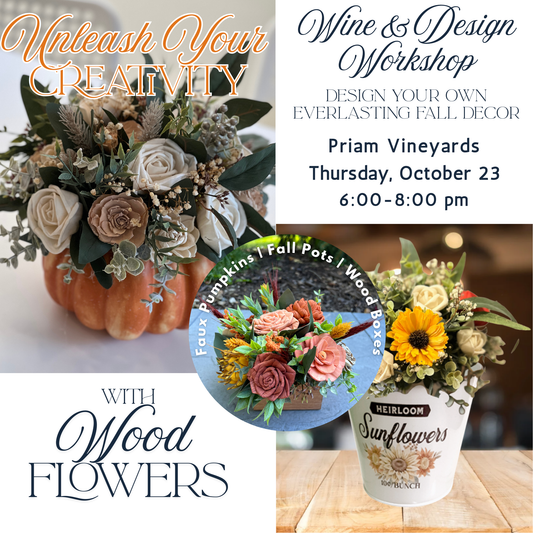 Fall Wood Flower Wine & Design at Priam Vineyards | Oct 23