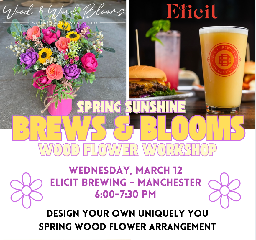 Brews & Blooms: Spring Sunshine Wood Flower Arrangement| Elicit Brewing