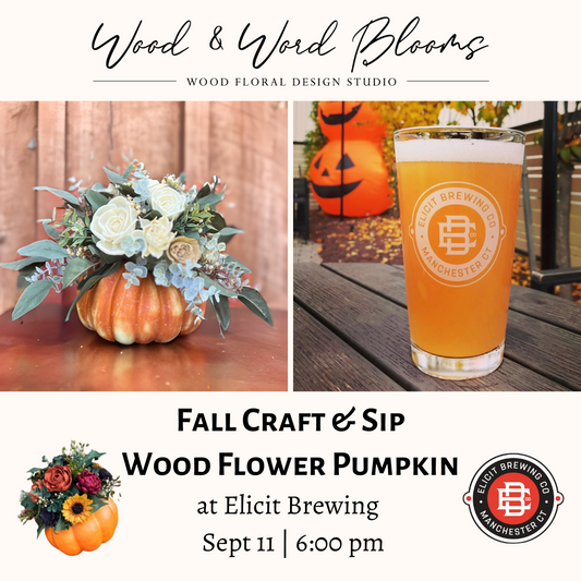 Wood Flower Pumpkin Arrangement Workshop | Elicit Brewing